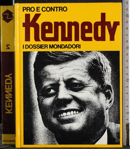 Pro e contro. Kennedy - Roberto Margotta - copertina
