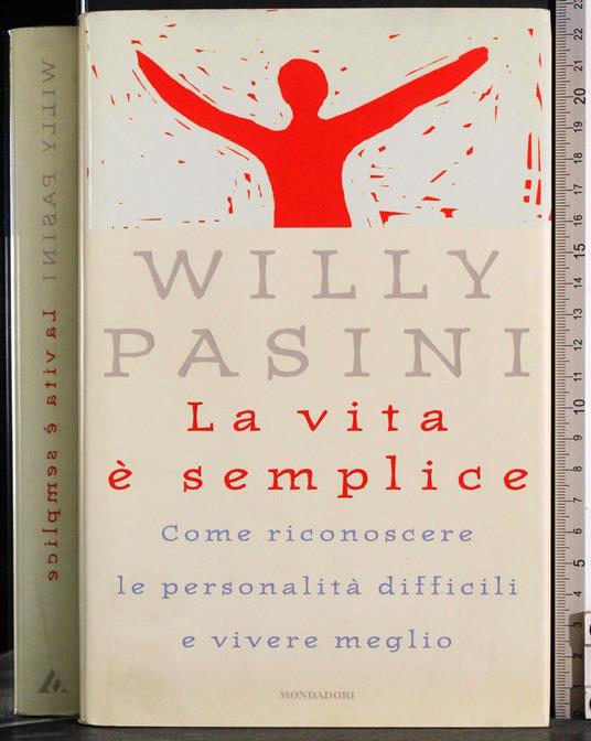 vita è semplice - Willy Pasini - copertina