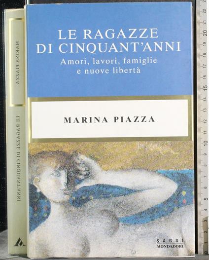 Le ragazze di cinquant'anni - Marina Piazza - copertina