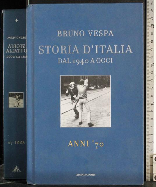 Storia d'Italia. Dal 1940 a oggi. Vol 4 - Bruno Vespa - copertina