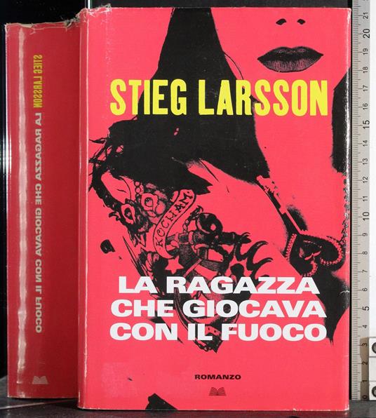 ragazza che giocava con il fuoco - Stieg Larsson - copertina