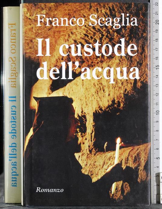 Il custode dell'acqua - Franco Scaglia - copertina