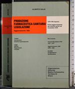 Produzione farmaceutica-sanitaria legislazione. Aggiornameto 1982