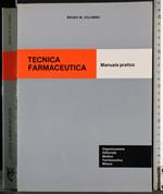 Tecnica farmaceutica. Manuale pratico