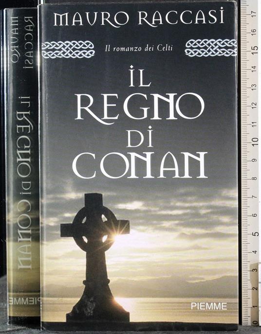 Il regno di Conan - Mauro Raccasi - copertina