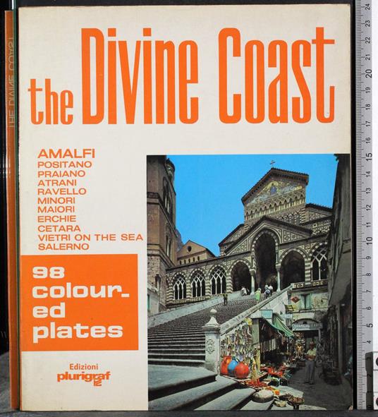 The Divine Coast. Amalfi. Positano - G. Valerio Catullo - copertina