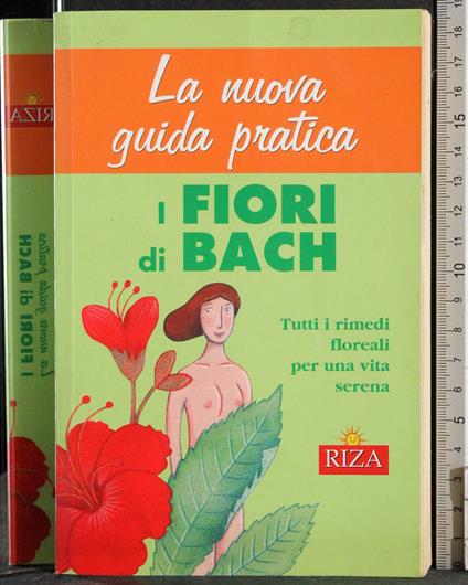 nuova guida pratica. I fiori di bach - G. Valerio Catullo - copertina