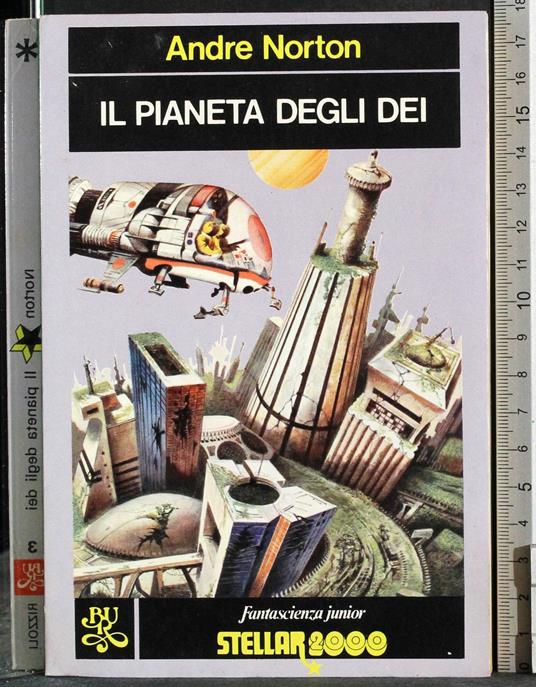 Il pianeta degli Dei - André Norton - copertina