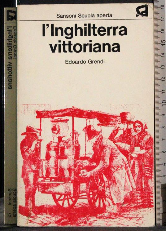 L' Inghilterra Vittoriana - Edoardo Grendi - copertina