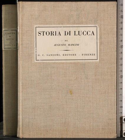 Storia di Lucca - Augusto Mancini - copertina