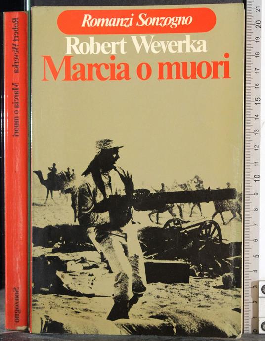 Marcia o muori - Robert Weverka - copertina