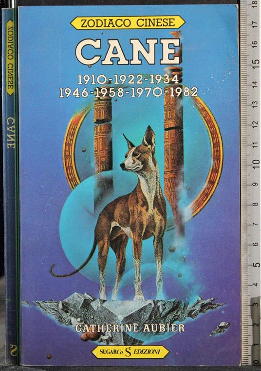 Zodiaco Cinese. Cane - Catherine Aubier - copertina