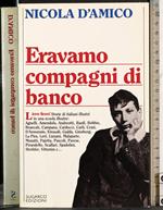 Eravamo compagni di banco