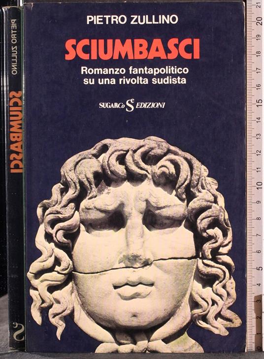 Sciumbasci - Pietro Zullino - copertina