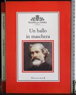 Teatro dell'opera. Un ballo in maschera