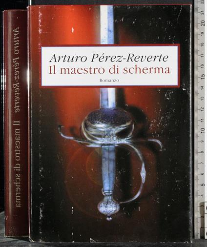 Il maestro di scherma - Arturo Pérez-Reverte - copertina