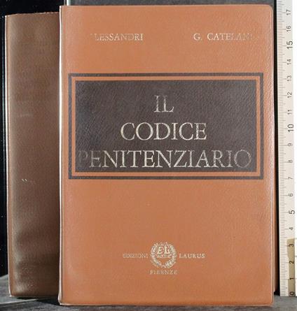 Il codice penitenziario - Alessandro Catelani - copertina