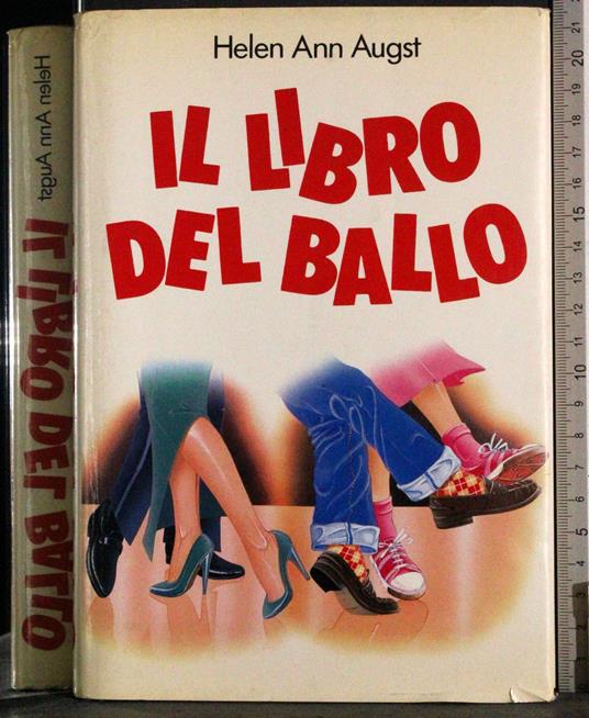 Il libro del ballo - Helen A. Augst - copertina