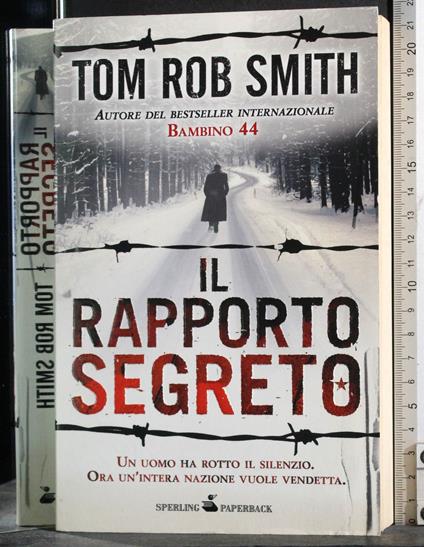 Il rapporto segreto - Tom R. Smith - copertina