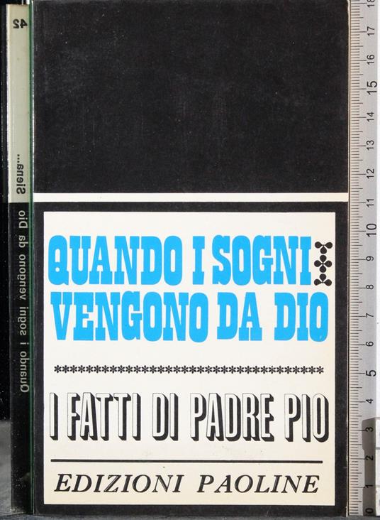 Quando i sogni vengono da Dio. I fatti di Padre Pio - copertina