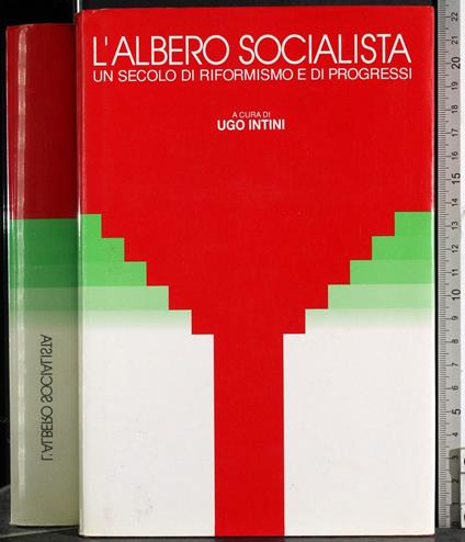 Albero socialista. Secolo di riformismo e di progressi - copertina
