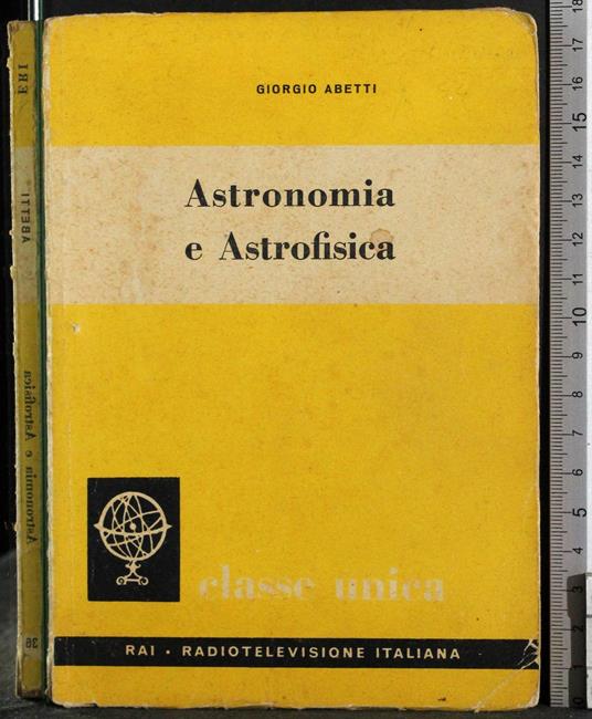 Astronomia e astrofisica - Giorgio Abetti - copertina