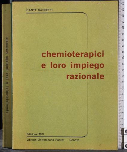 Chemioterapici e loro impiego razionale - Dante Bassetti - copertina