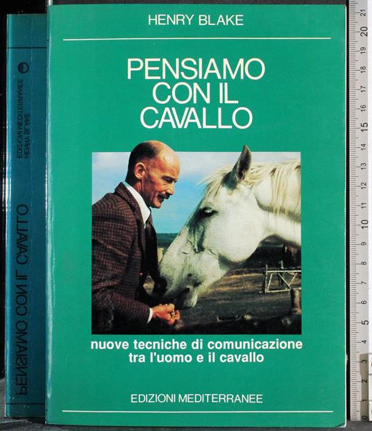 Pensiamo con il cavallo. Nuove tecniche comunicazione - Nicholas Blake - copertina