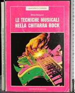 Le tecniche musicali nella chitarra rock