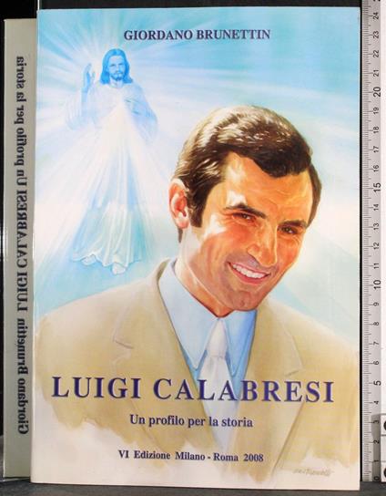 Luigi Calabresi. Un profilo per la storia - Giordano Brunettin - copertina