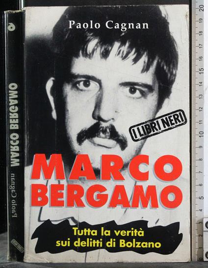 Tutta la verità sui delitti di Bolzano - Paolo Cagnan - copertina