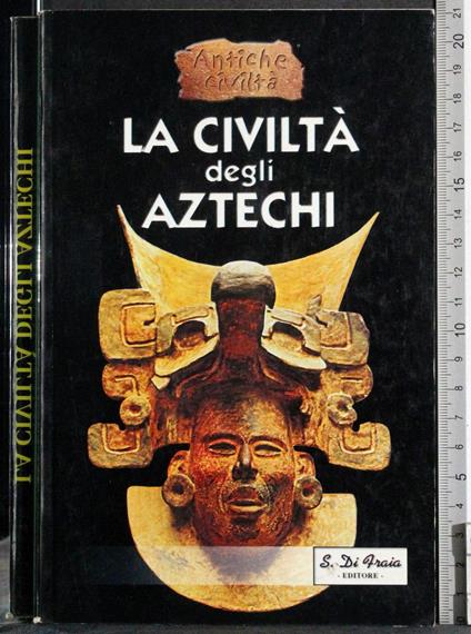 civiltà degli Aztechi - G. Valerio Catullo - copertina