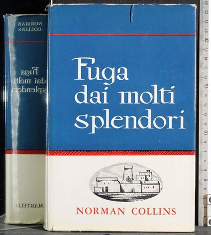 Fuga dai molti splendori - Norman Collins - copertina