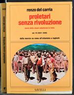 Proletari senza rivoluzione. Vol 4