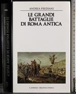 Le grandi battaglie di Roma antica