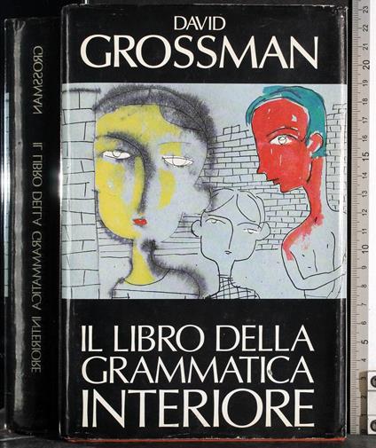 Il libro della grammatica interiore - David Grossman - copertina