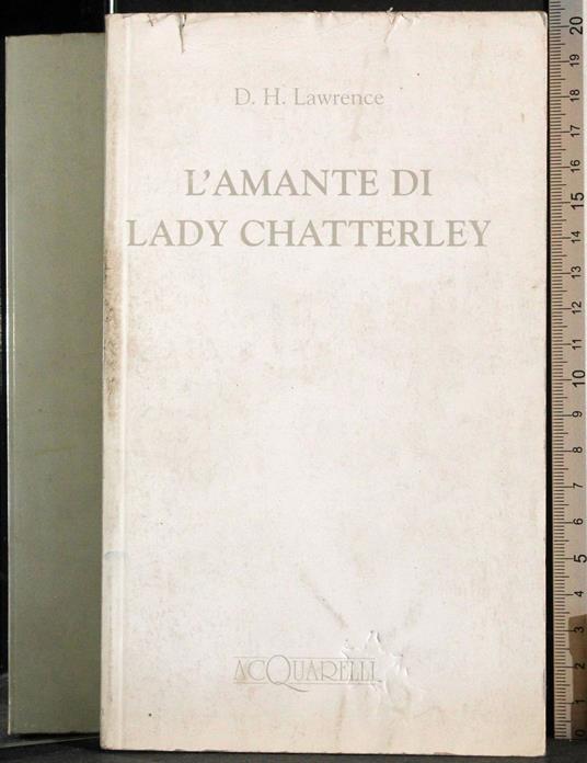 L' amante di lady Chatterley - David Herbert Lawrence - copertina