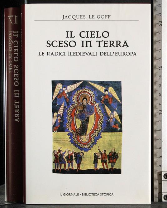 Il cielo sceso in terra - Jacques Le Goff - copertina