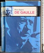 I Protagonisti. De Gaulle
