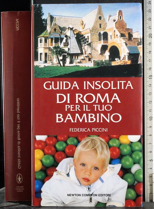 Guida insolita di Roma per il tuo bambino - Federica Piccini - copertina