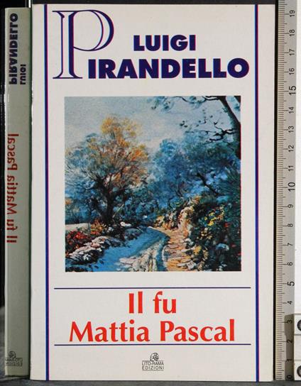 Il fu Mattia Pascal - Luigi Pirandello - copertina