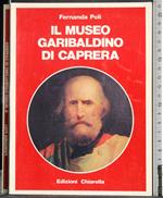 Il museo garibaldino di Caprera