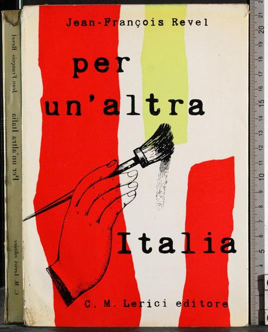 Per un'altra Italia - Jean-Francois Revel - copertina