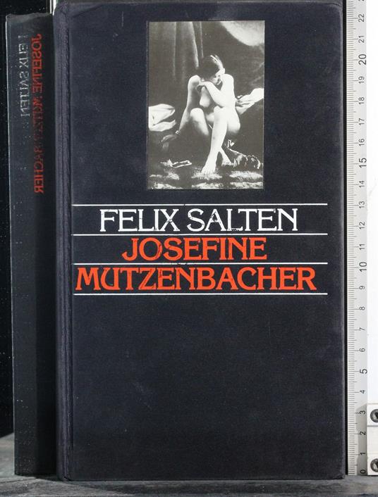 Erotica. Josefine Mutzenbacher - Felix Salten - copertina