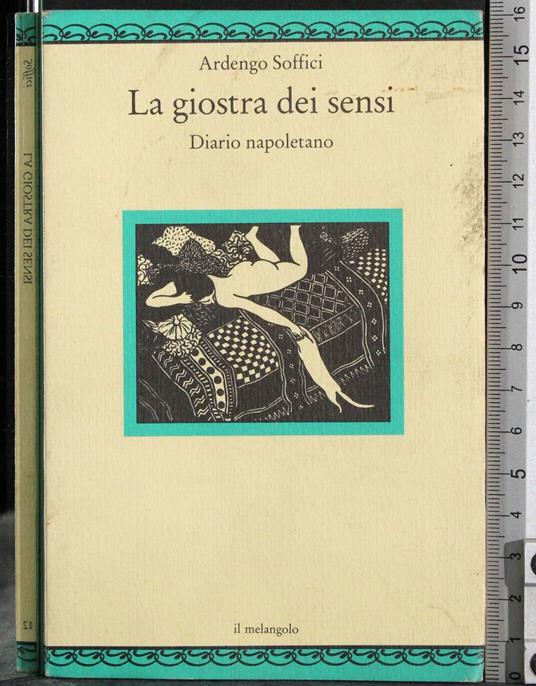 giostra dei sensi. Diario napoletano - Ardengo Soffici - copertina