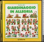 Giardinaggio in allegria