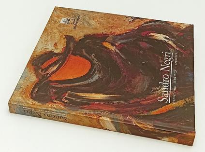 Sandro Negri Opere 1970/2000 Casa Del Mantegna - Gilberto Cavicchioli - copertina