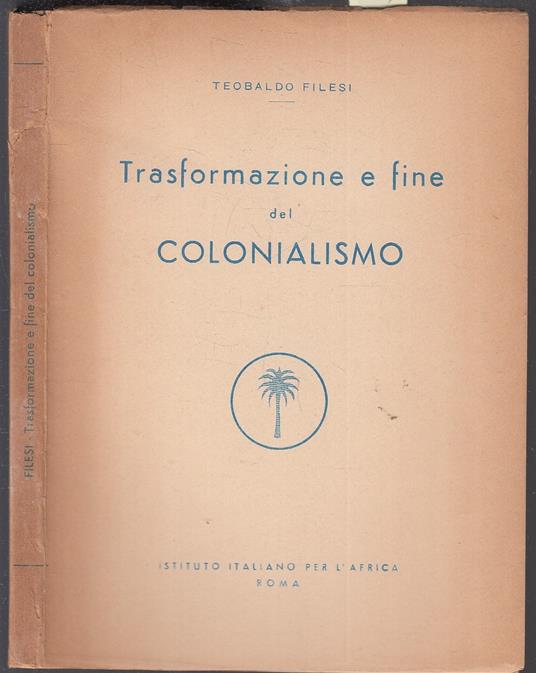 Trasformazione E Fine Del Colonialismo - Teobaldo Filesi - copertina