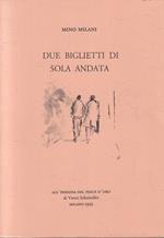 Due Biglietti Di Sola Andata