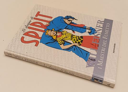 I Maestri Del Fumetto N.11 Le Donne Di Spirit- Will Eisner- Mondadori- C-C24 - Will Eisner - copertina